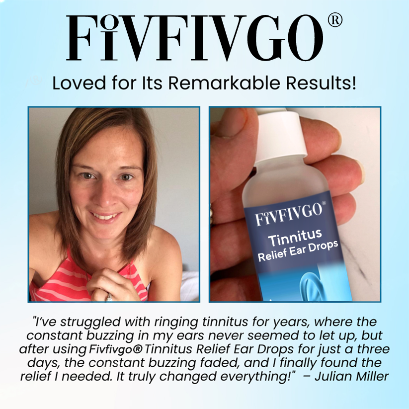 Fivfivgo® Tinnitus Relief Ear Drops - Already Sold 120,000+ Bottles Worldwide